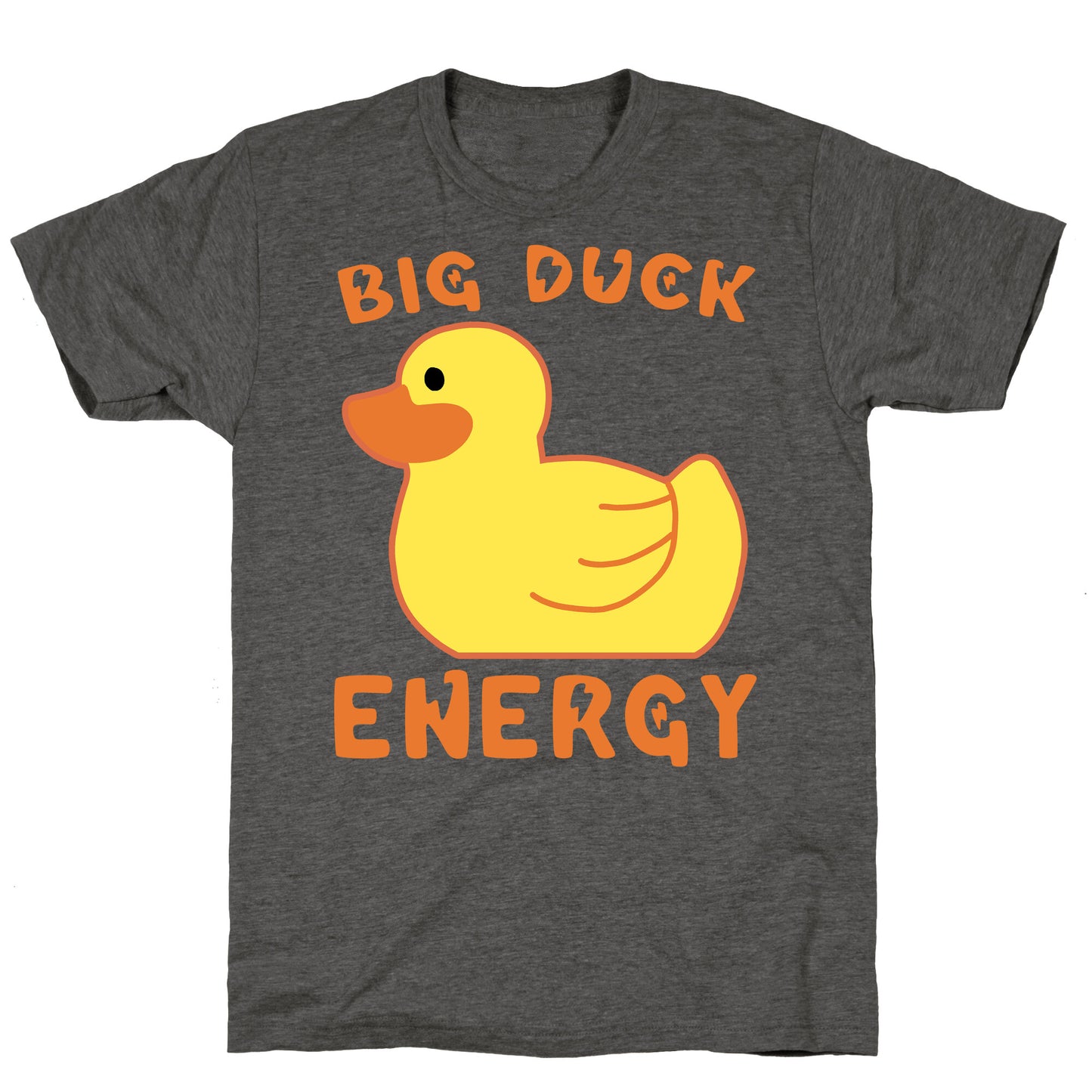 Big Duck Energy  Unisex Triblend Tee