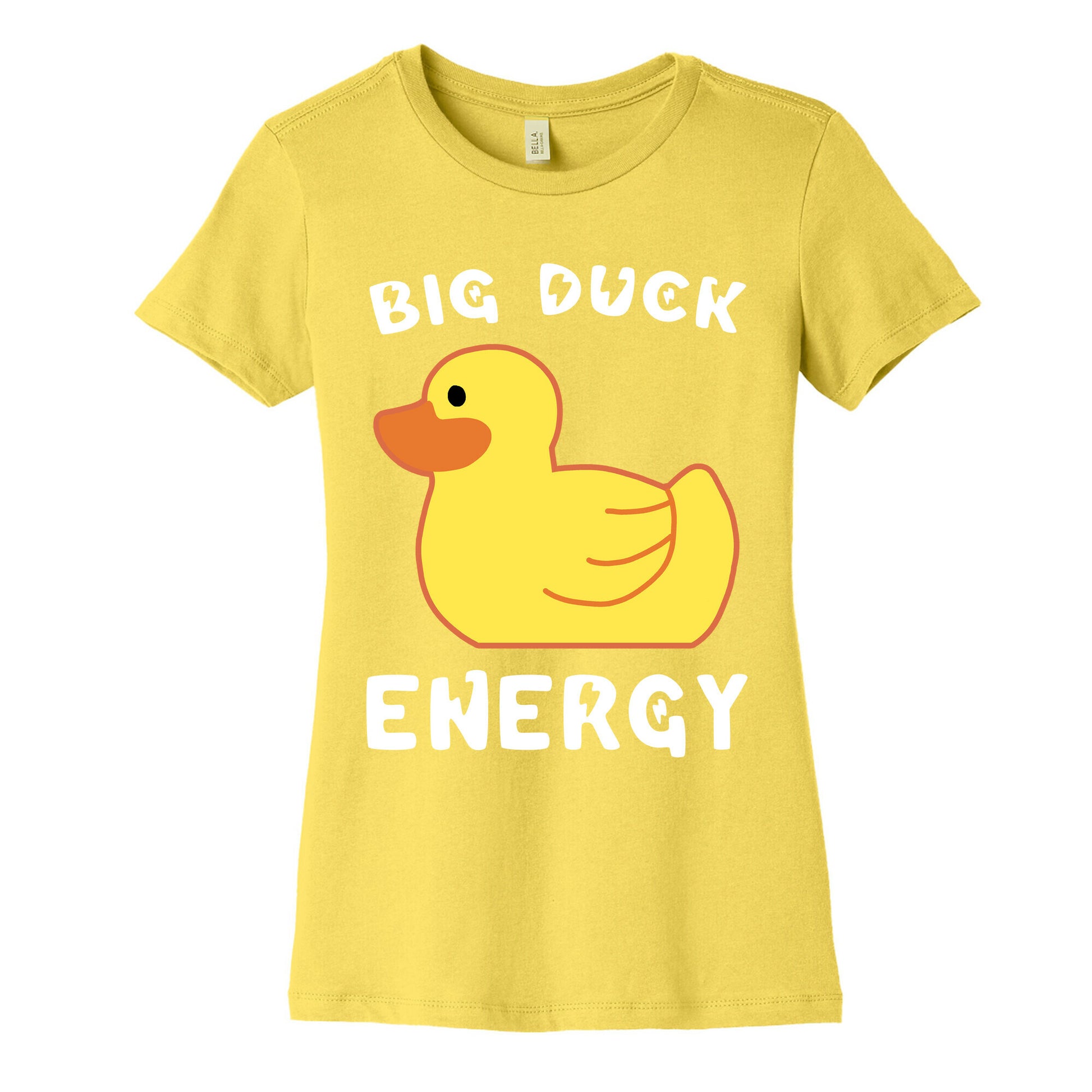 Big Duck Energy  Women's Cotton Tee