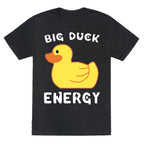 Big Duck Energy  Unisex Triblend Tee