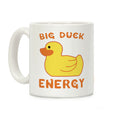 Big Duck Energy Coffee Mug