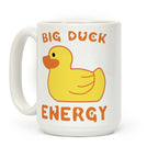 Big Duck Energy Coffee Mug