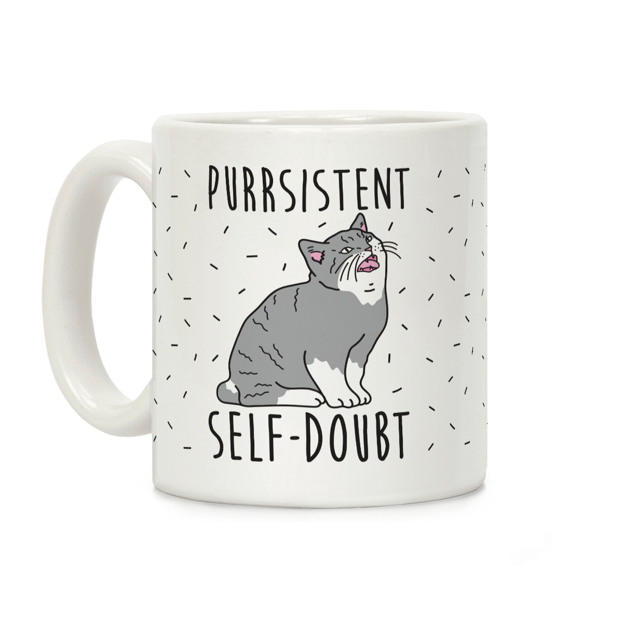 Purrsistent Self-Doubt Cat Coffee Mug