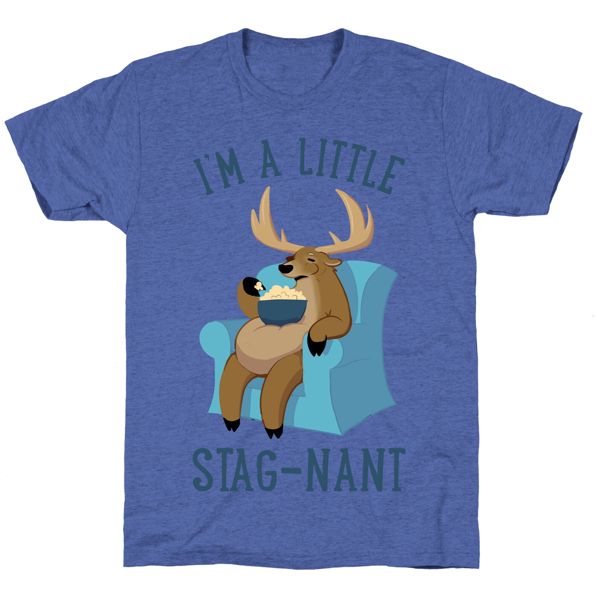 I'm A Little Stag-nant Unisex Triblend Tee