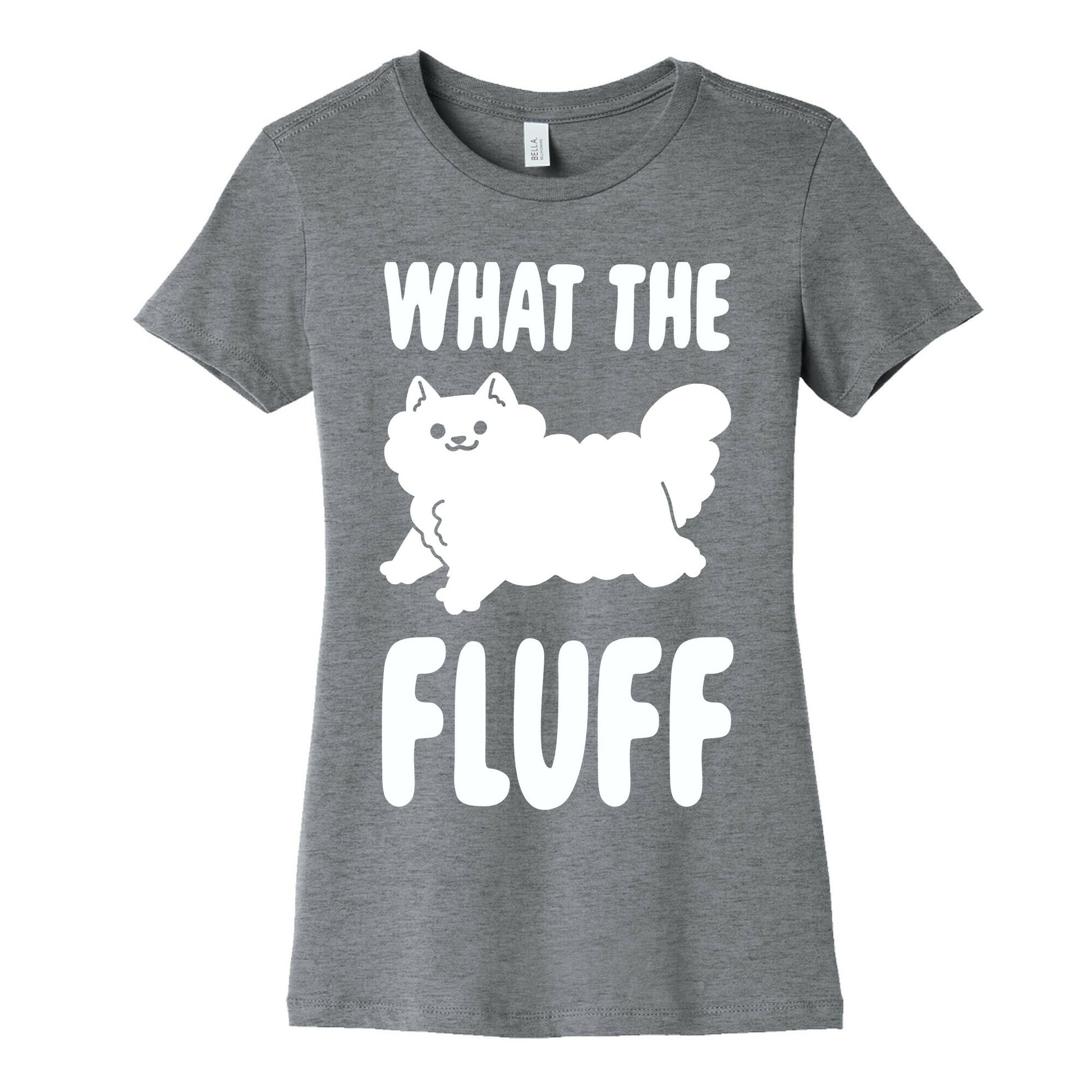 What the Fluff Women's Cotton Tee