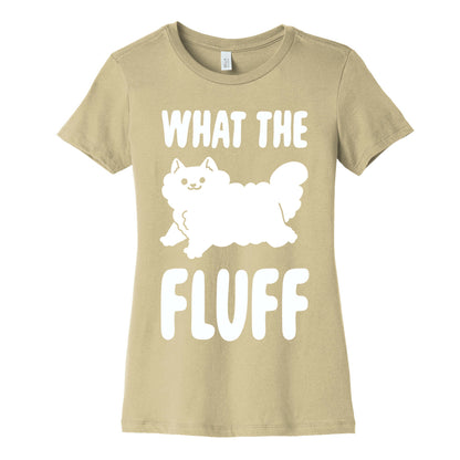 What the Fluff Women's Cotton Tee