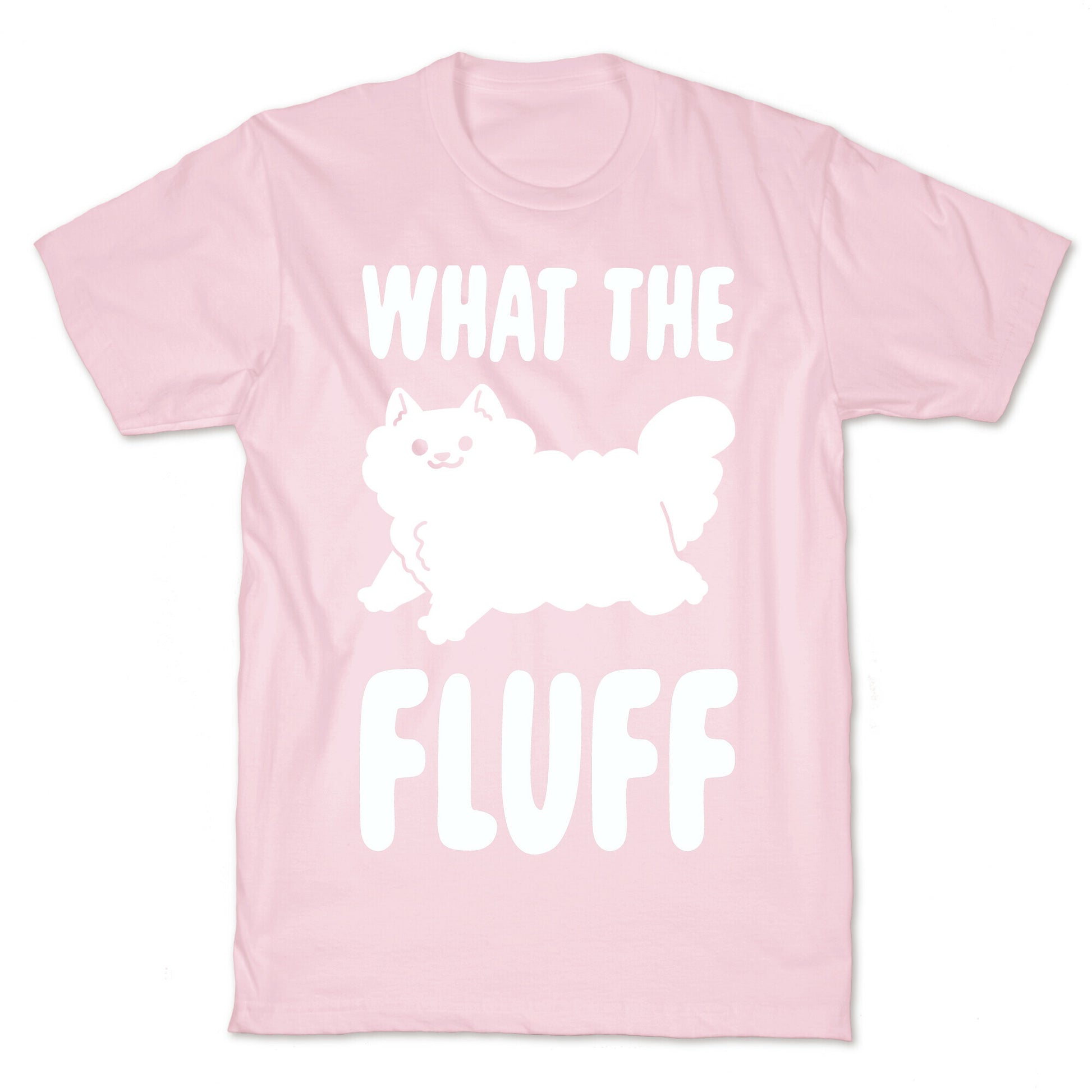 What the Fluff T-Shirt