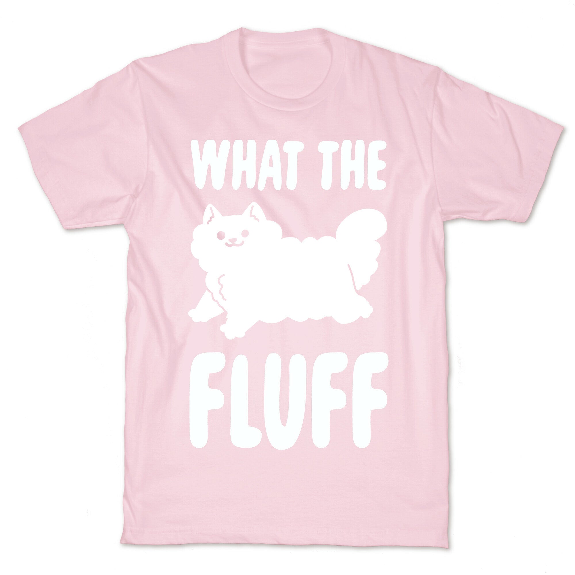 What the Fluff T-Shirt