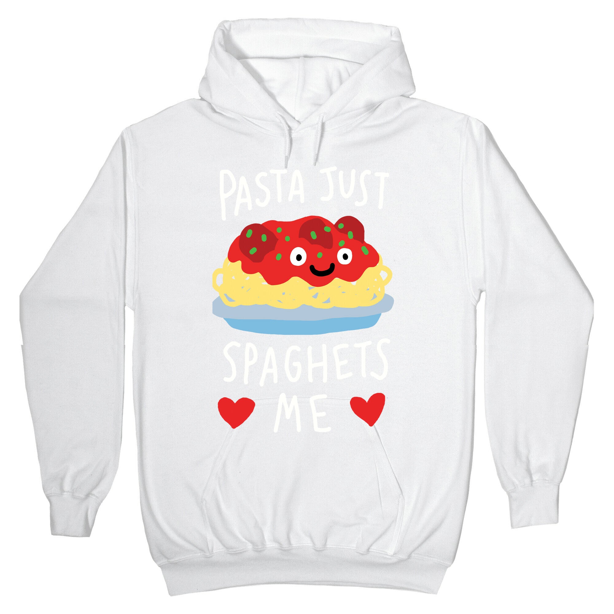 Pasta Just Spaghets Me Hoodie