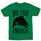 Big Fish Energy T-Shirt