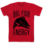 Big Fish Energy T-Shirt
