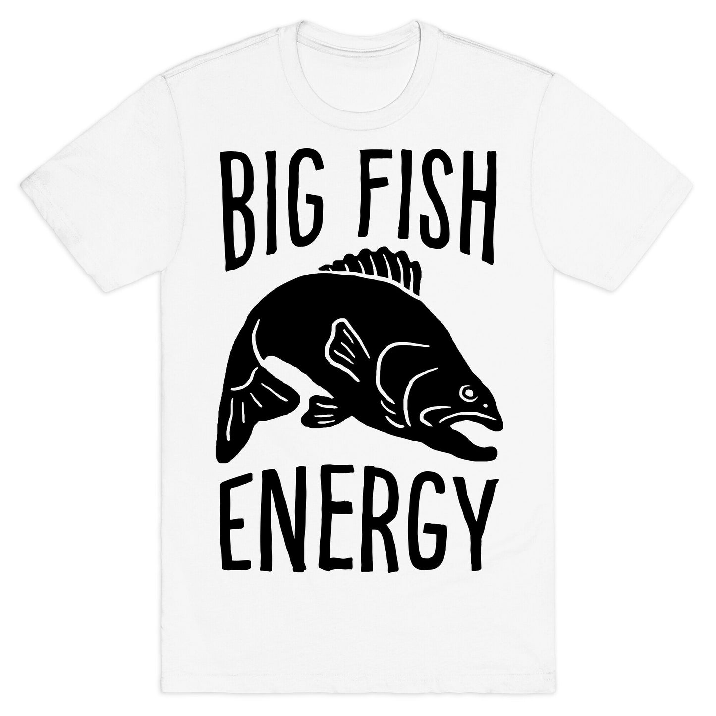 Big Fish Energy T-Shirt