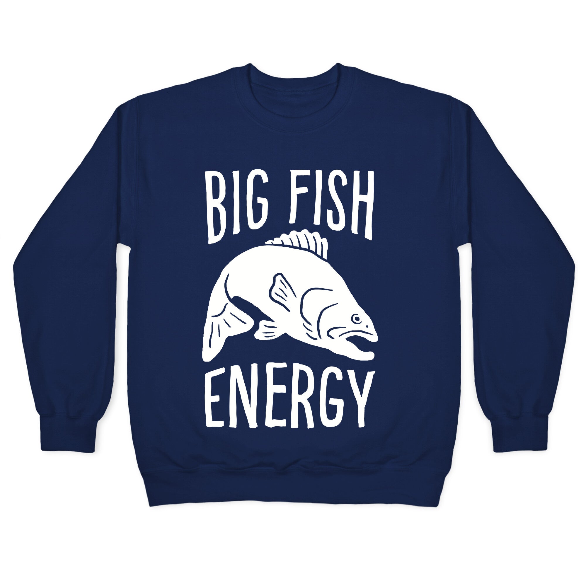 Big Fish Energy Crewneck Sweatshirt