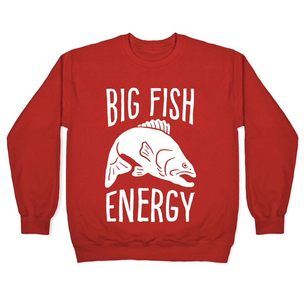 Big Fish Energy Crewneck Sweatshirt