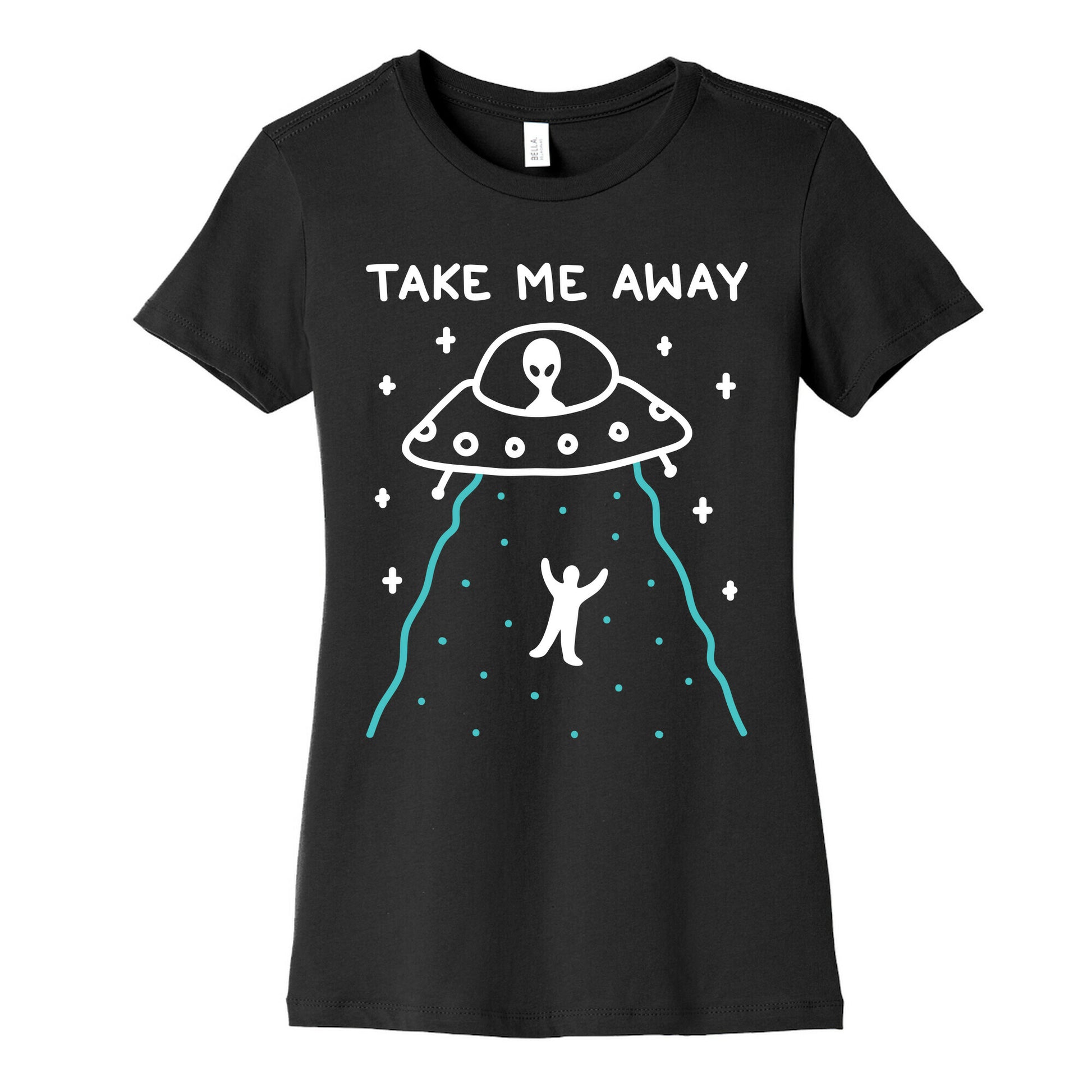 Take Me Away UFO Women's Cotton Tee