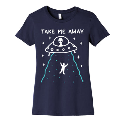 Take Me Away UFO Women's Cotton Tee