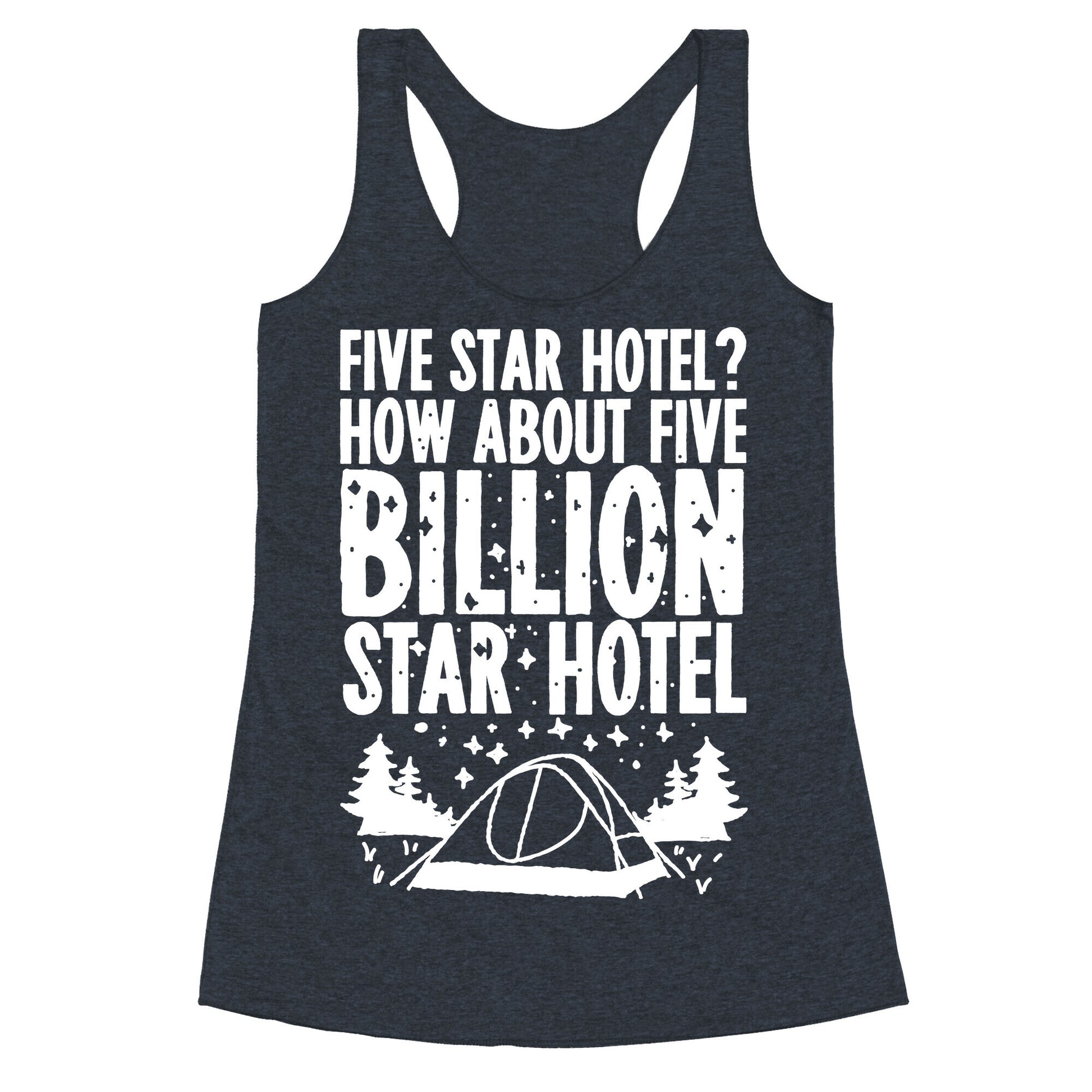 Five Billion Star Hotel Racerback Tank