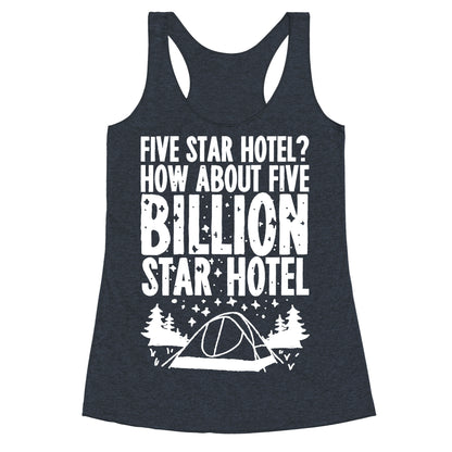 Five Billion Star Hotel Racerback Tank