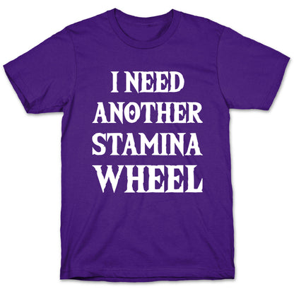 I Need Another Stamina Wheel Zelda Parody T-Shirt