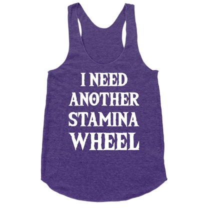 I Need Another Stamina Wheel Zelda Parody Racerback Tank