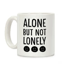 Alone But Not Lonely Coffee Mug