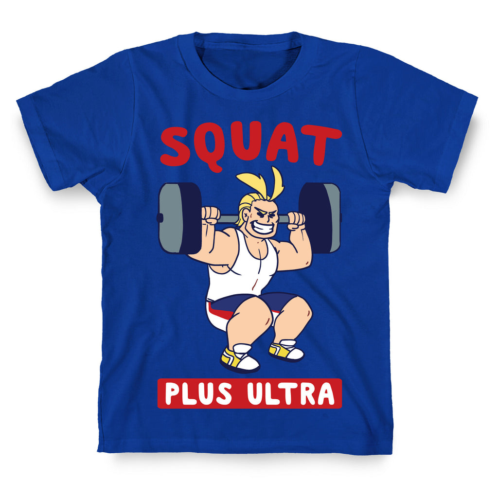 Squat Plus Ultra - All Might T-Shirt