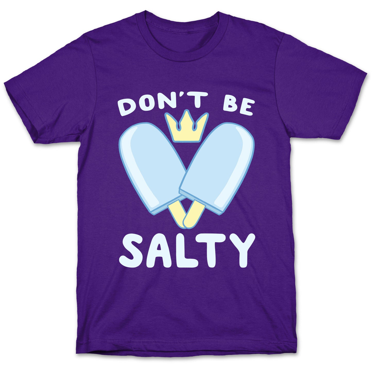 Don't Be Salty - Kingdom Hearts T-Shirt