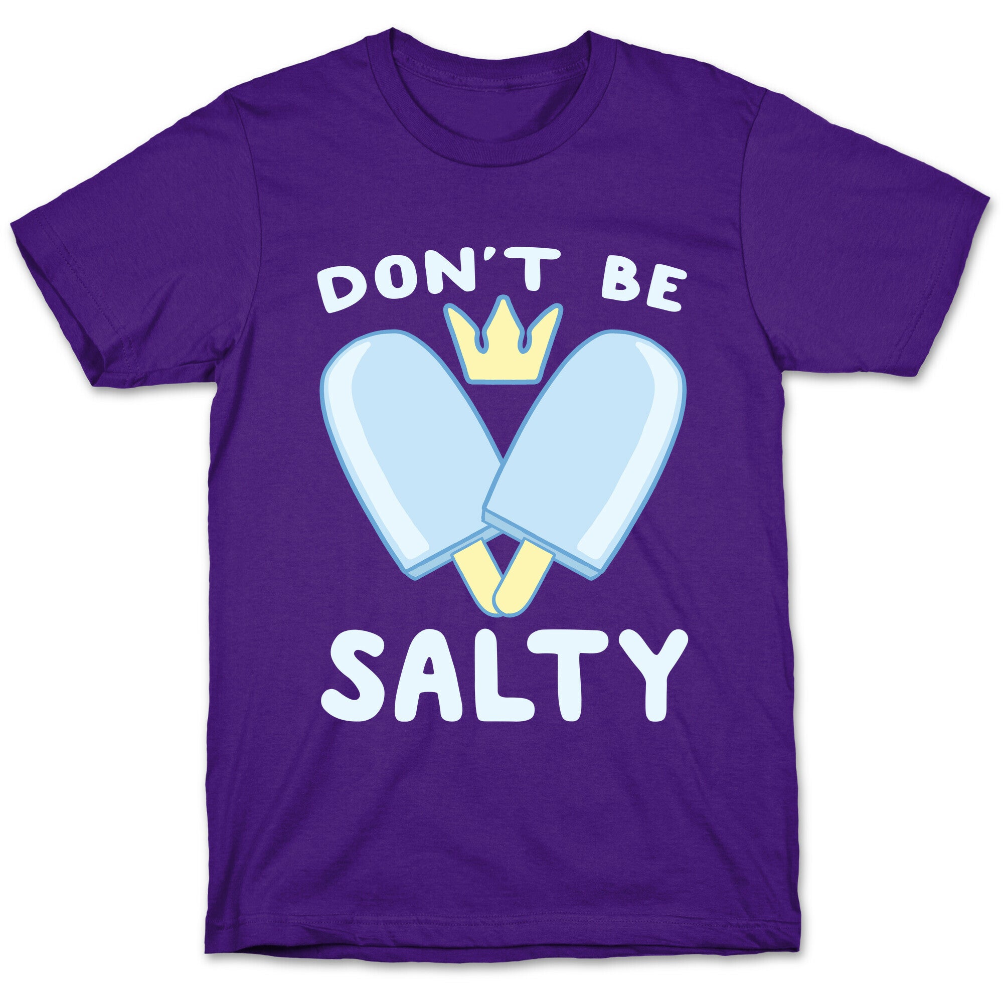 Don't Be Salty - Kingdom Hearts T-Shirt