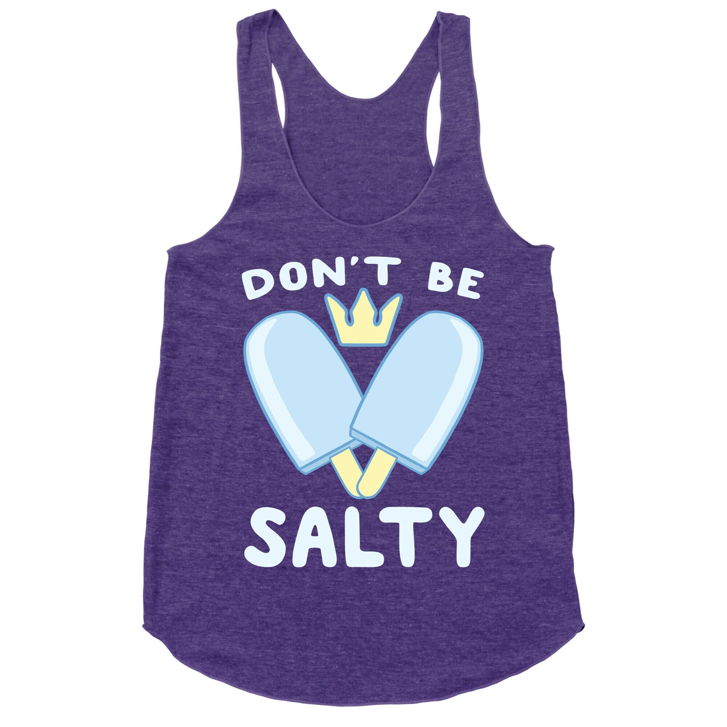 Don't Be Salty - Kingdom Hearts Racerback Tank
