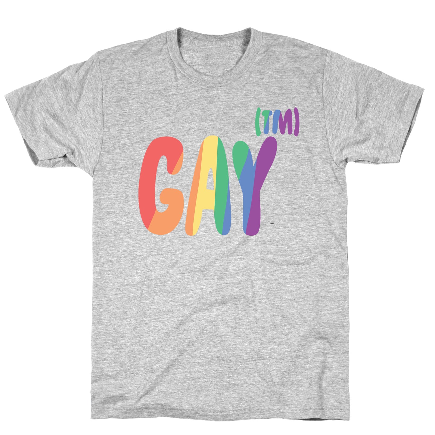 Gay (TM) T-Shirt