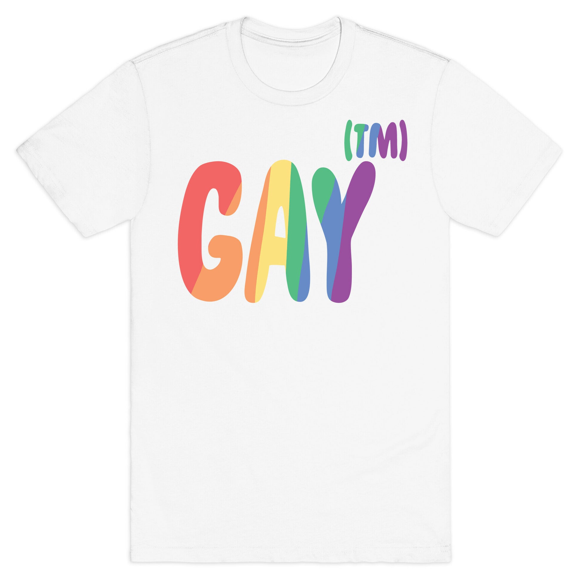 Gay (TM) T-Shirt