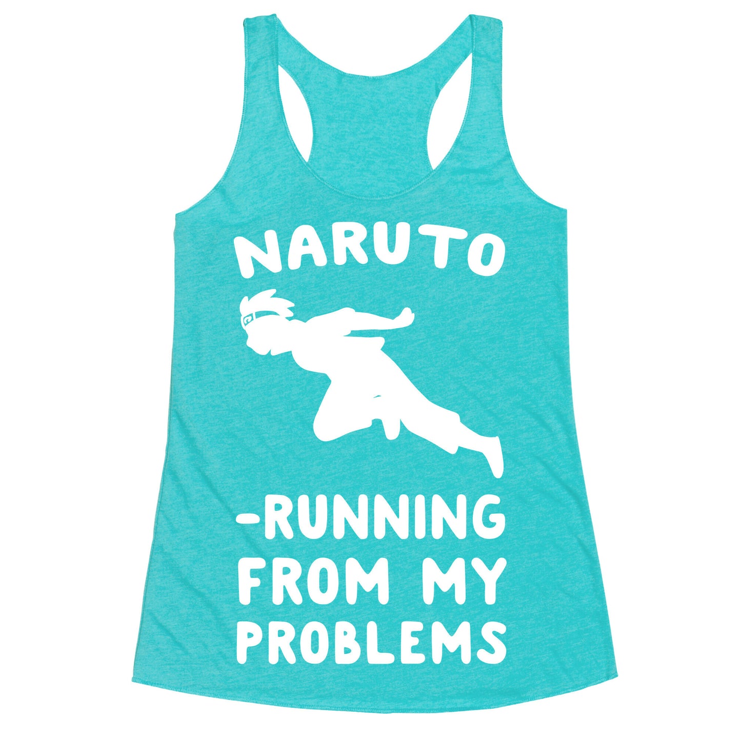 Naruto-Running From My Problems Racerback Tank