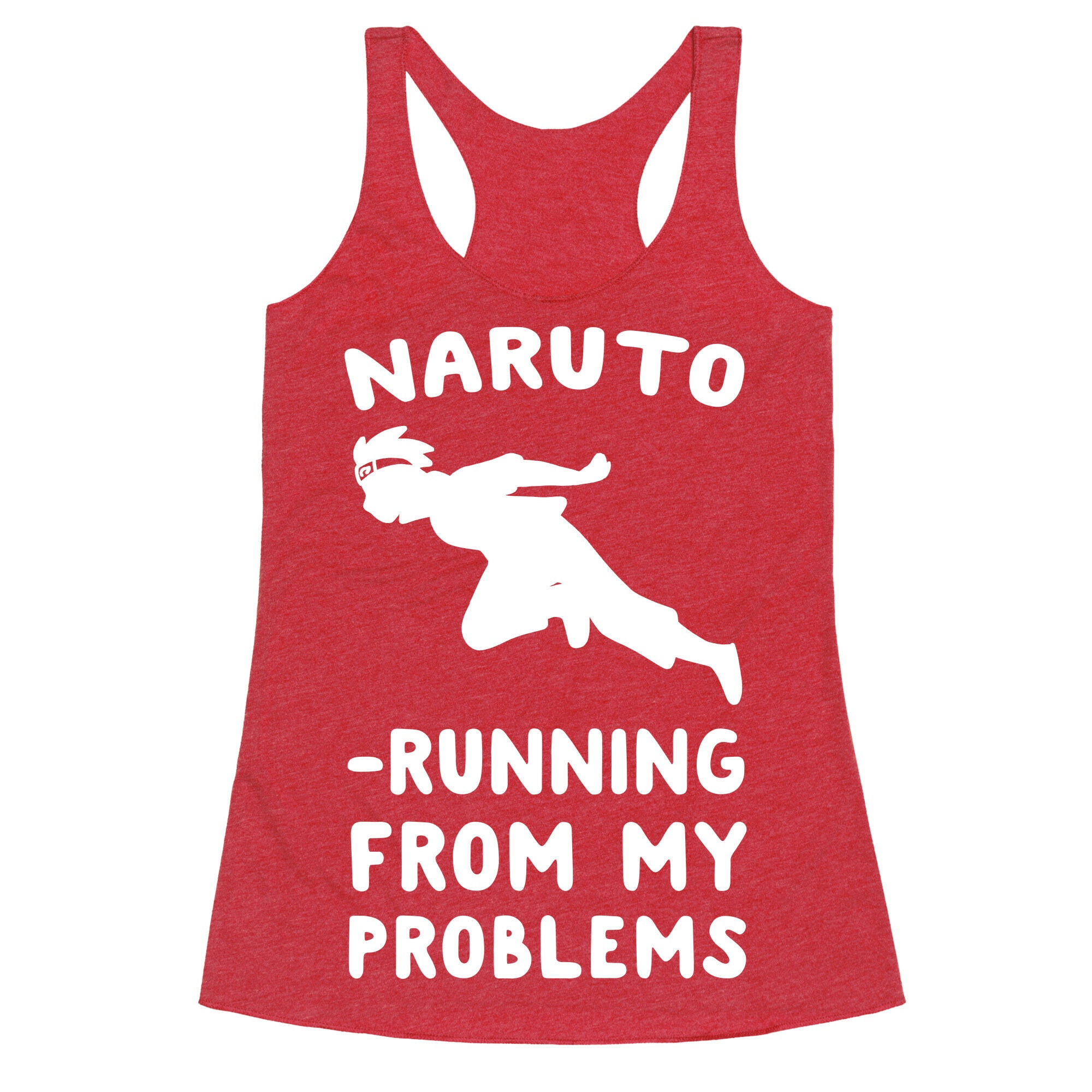 Naruto-Running From My Problems Racerback Tank