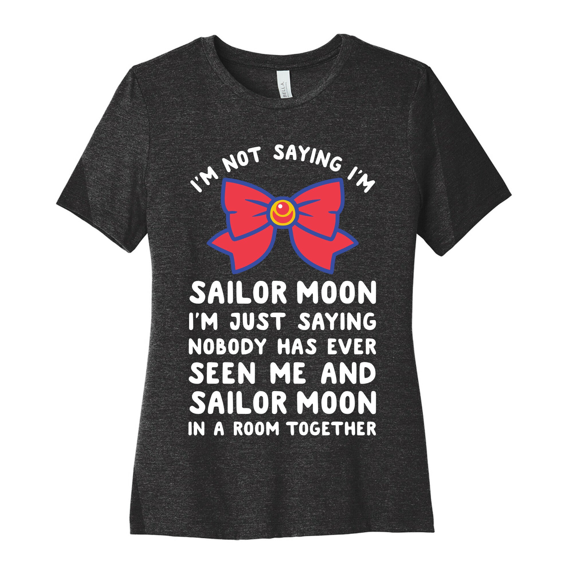 I'm Not Saying I'm Sailor Moon Women's Cotton Tee