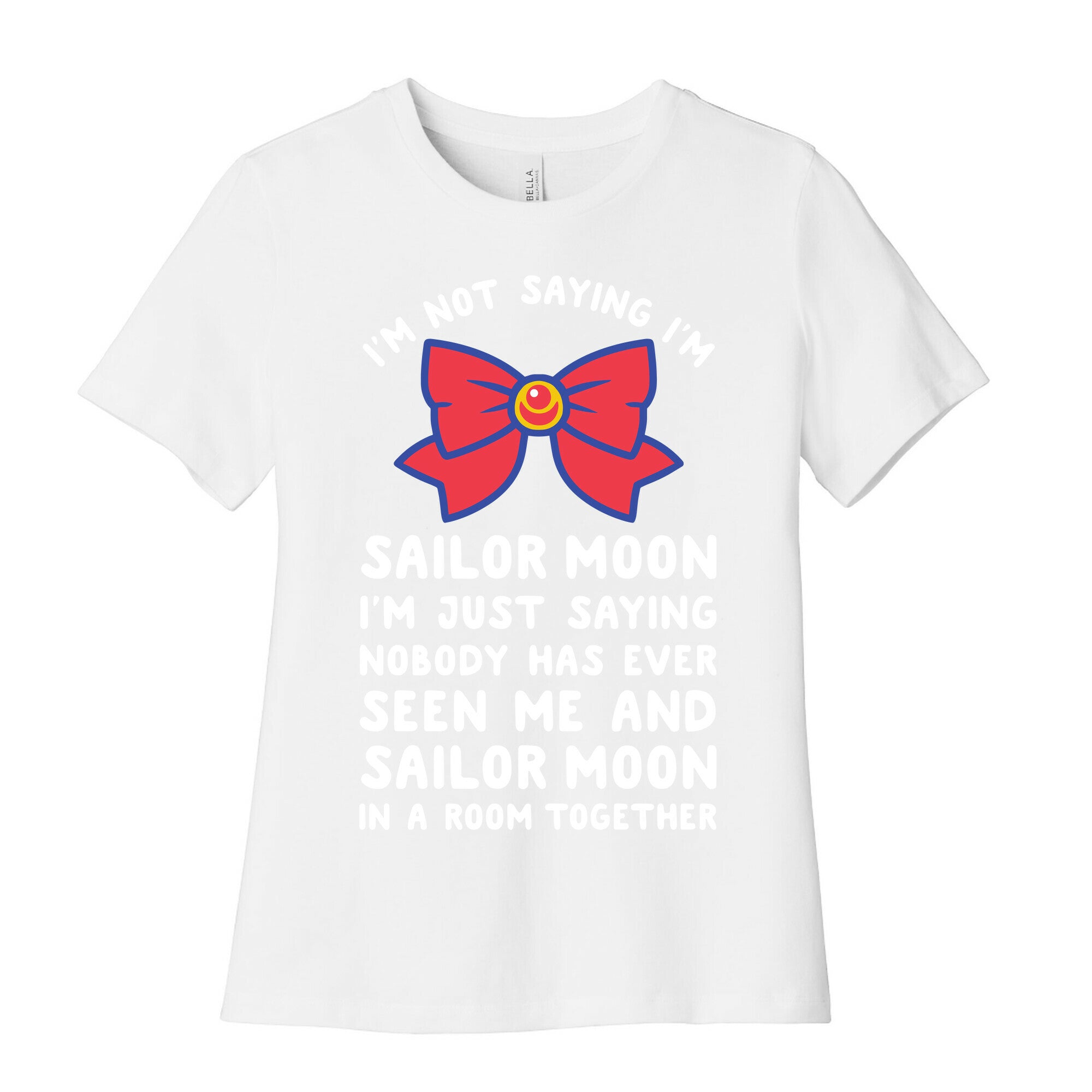 I'm Not Saying I'm Sailor Moon Women's Cotton Tee