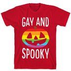Gay And Spooky T-Shirt