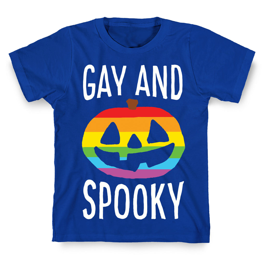 Gay And Spooky T-Shirt