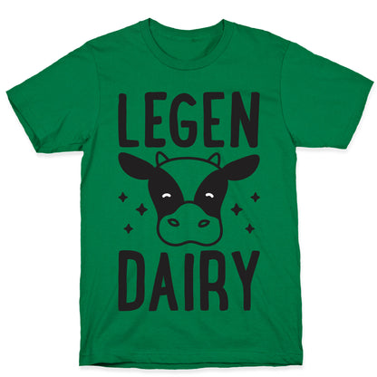 LegenDAIRY Cow T-Shirt