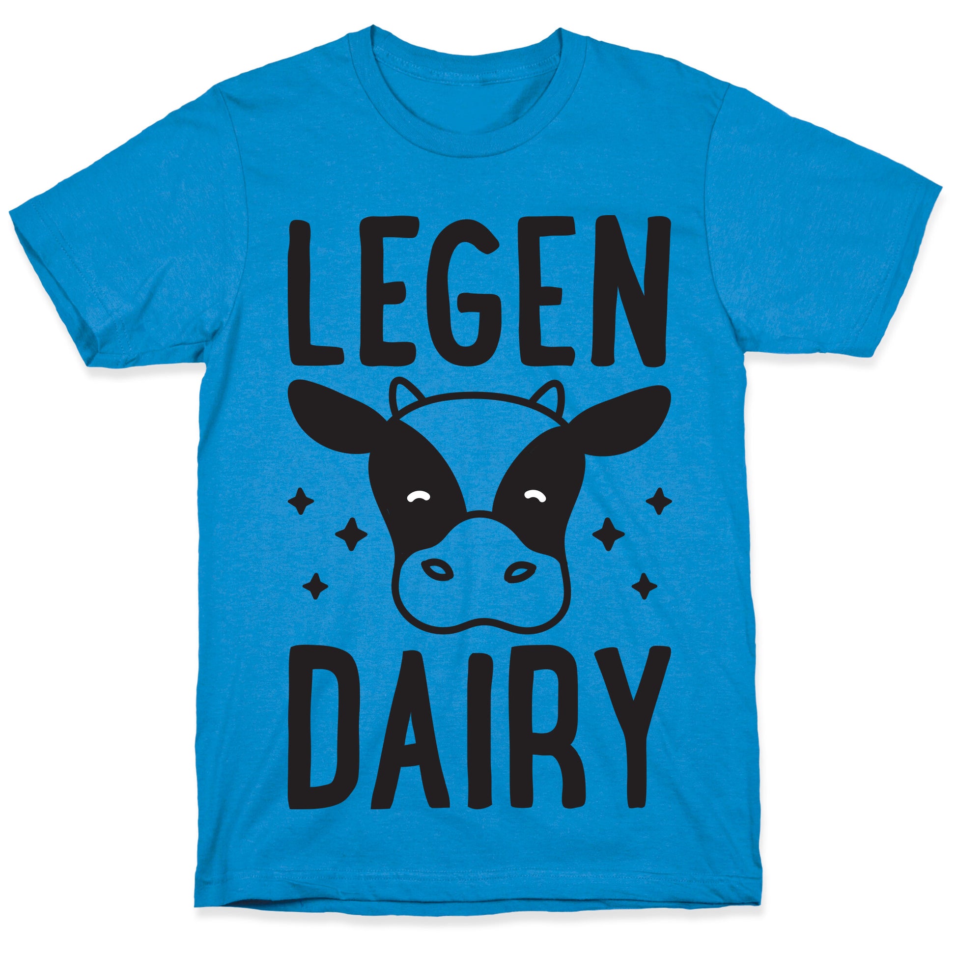 LegenDAIRY Cow T-Shirt