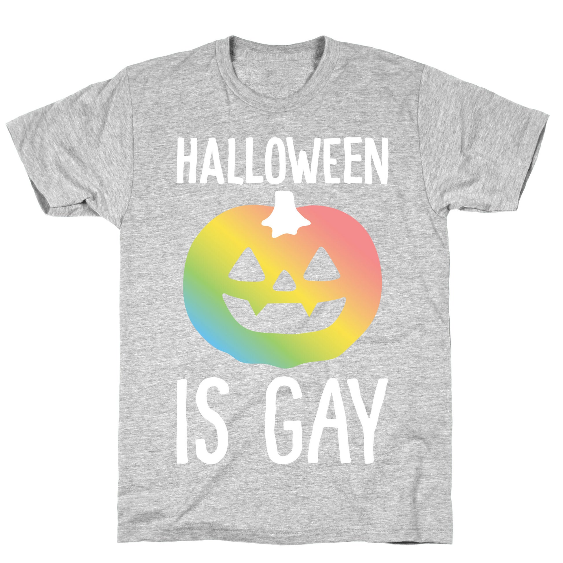Halloween Is Gay T-Shirt