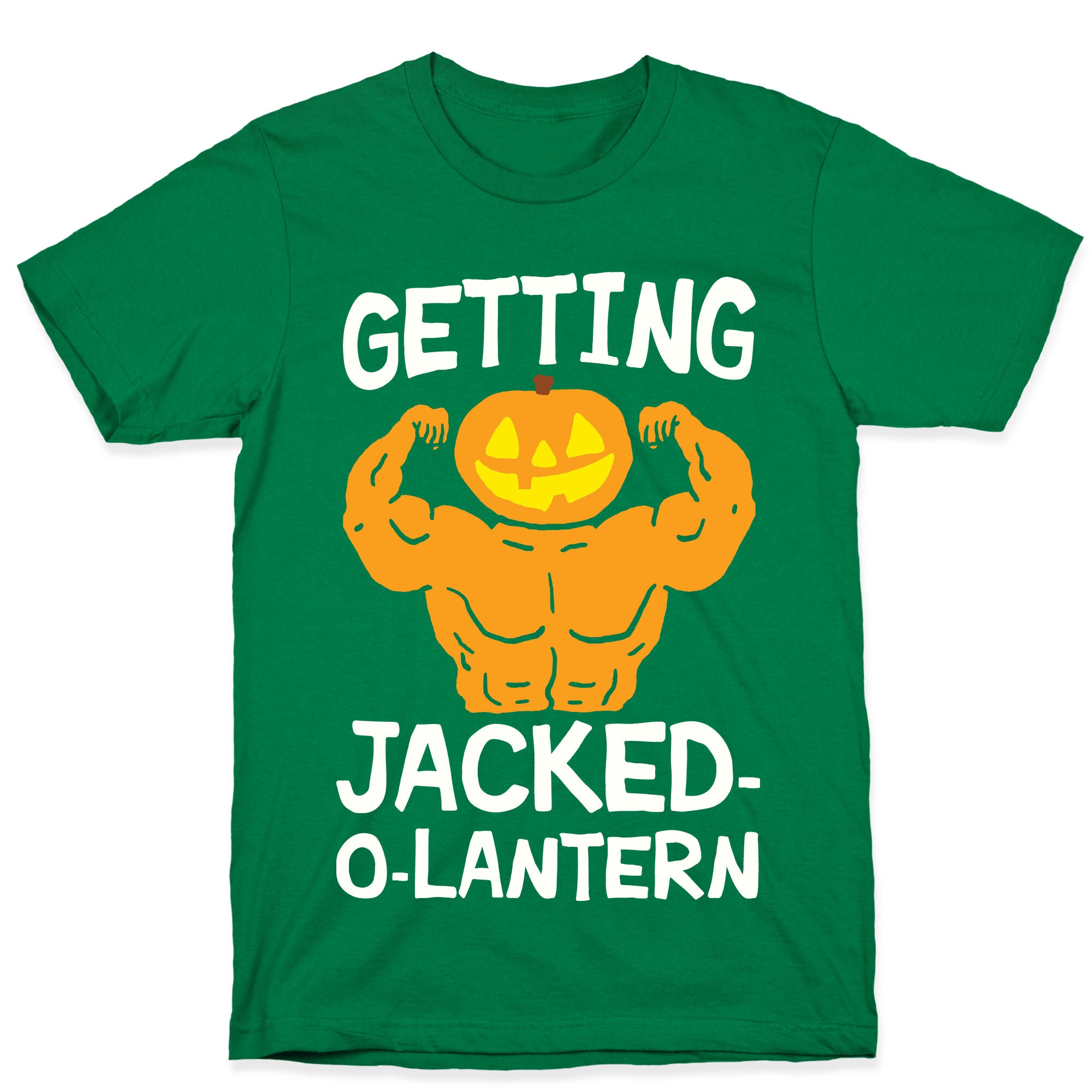 Getting Jacked-O-Lantern T-Shirt
