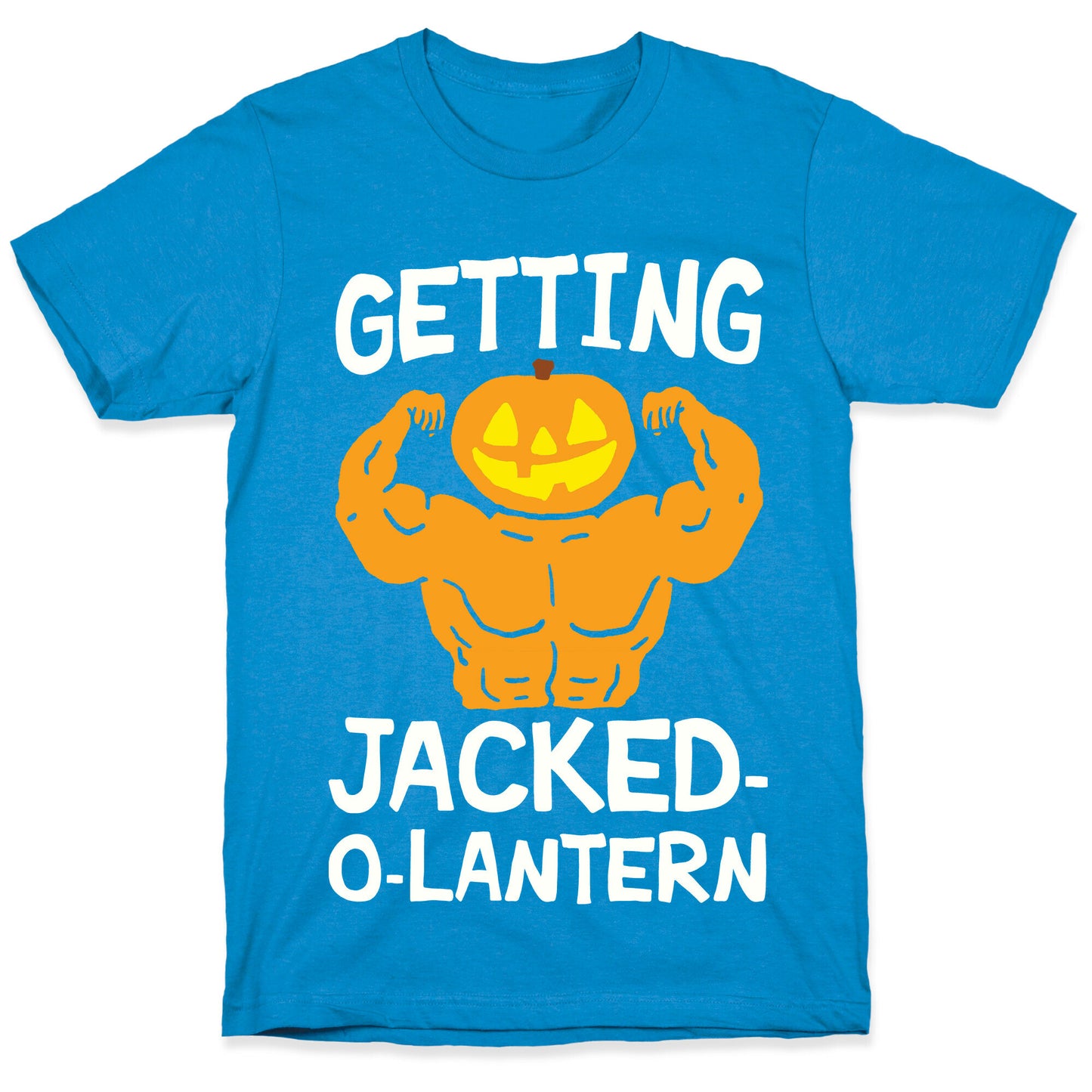 Getting Jacked-O-Lantern T-Shirt