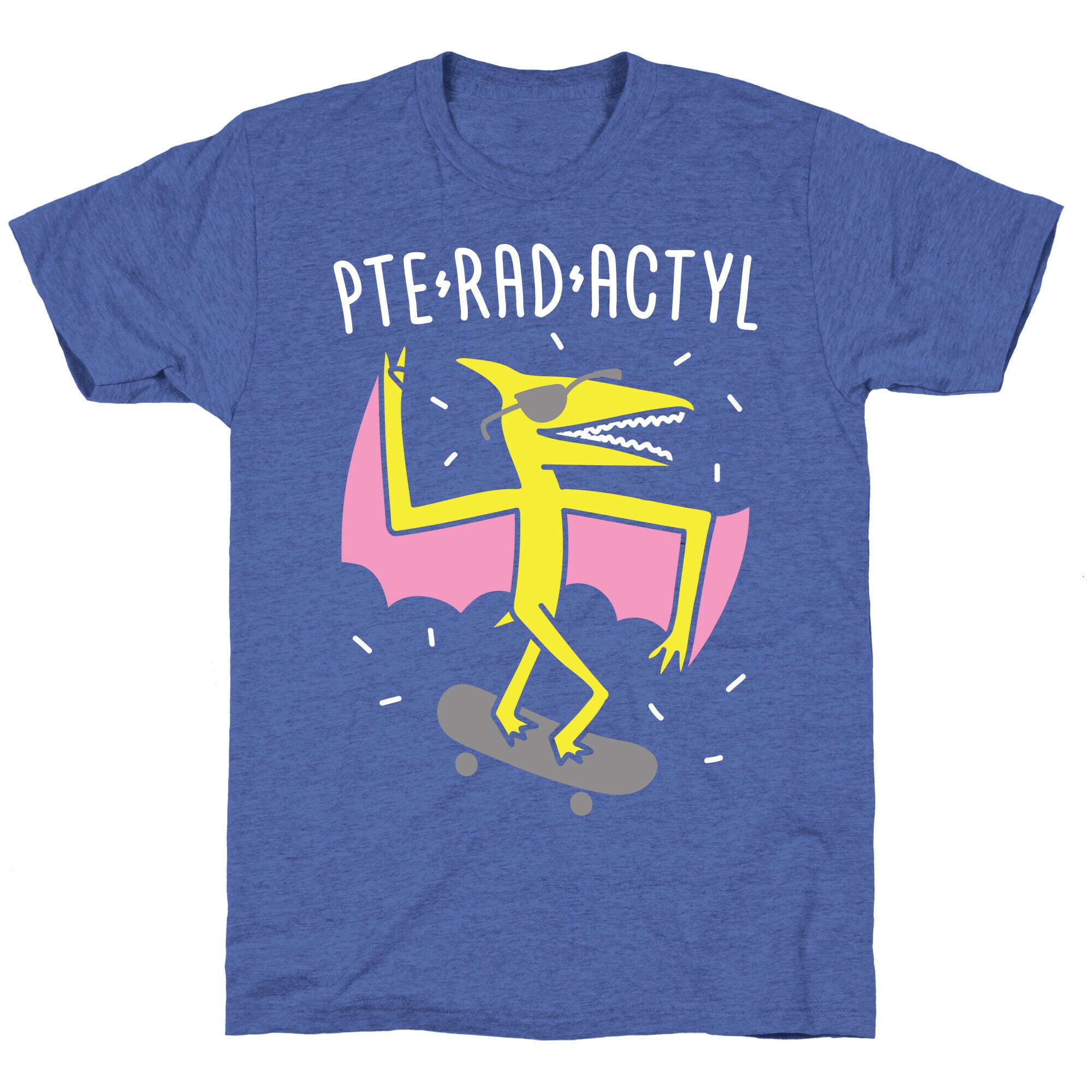 Pte-RAD-actyl Pterodactyl Unisex Triblend Tee