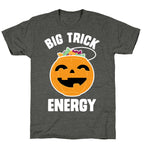 Big Trick Energy Unisex Triblend Tee