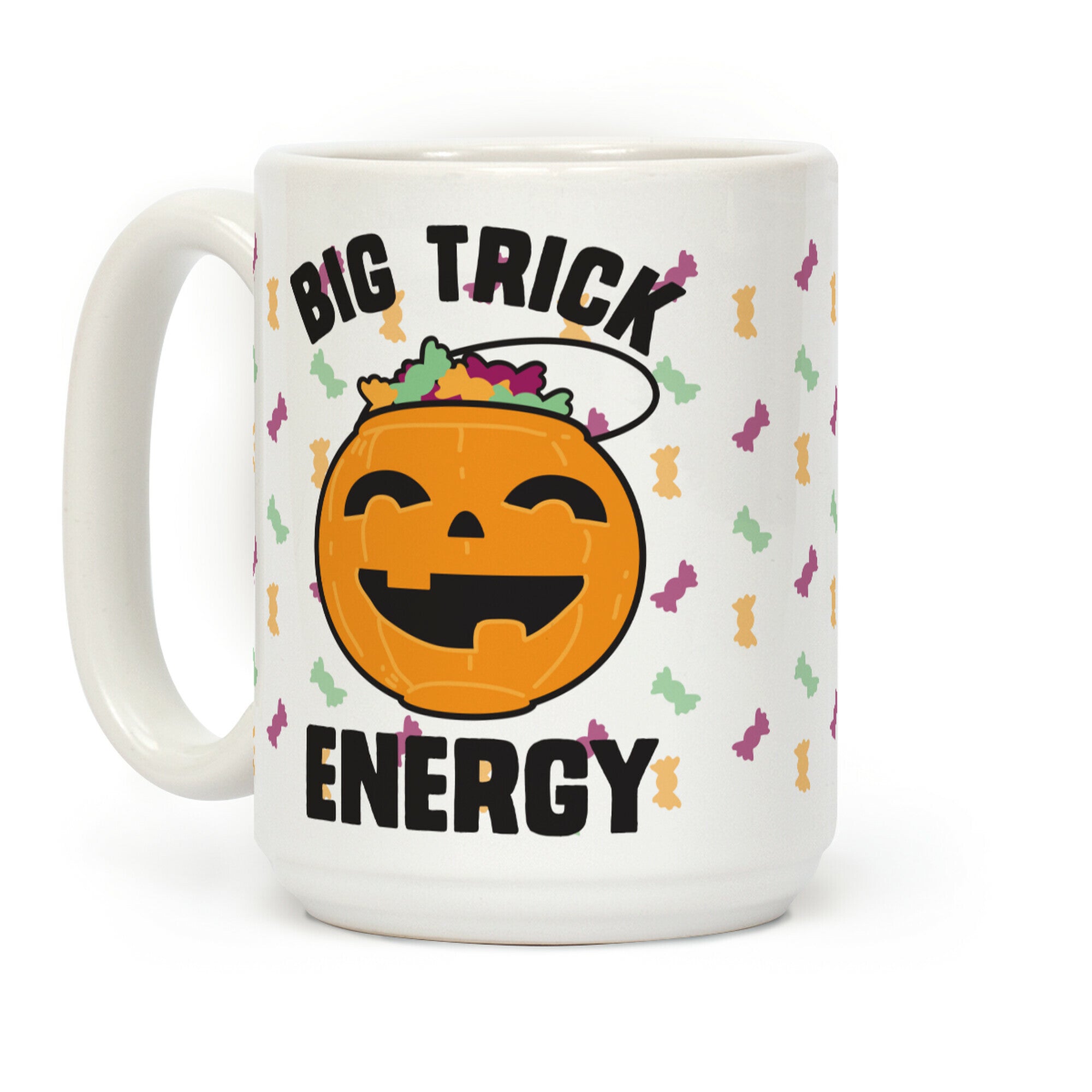 Big Trick Energy Coffee Mug