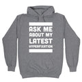 Ask Me About my Latest Hyperfixation Hoodie