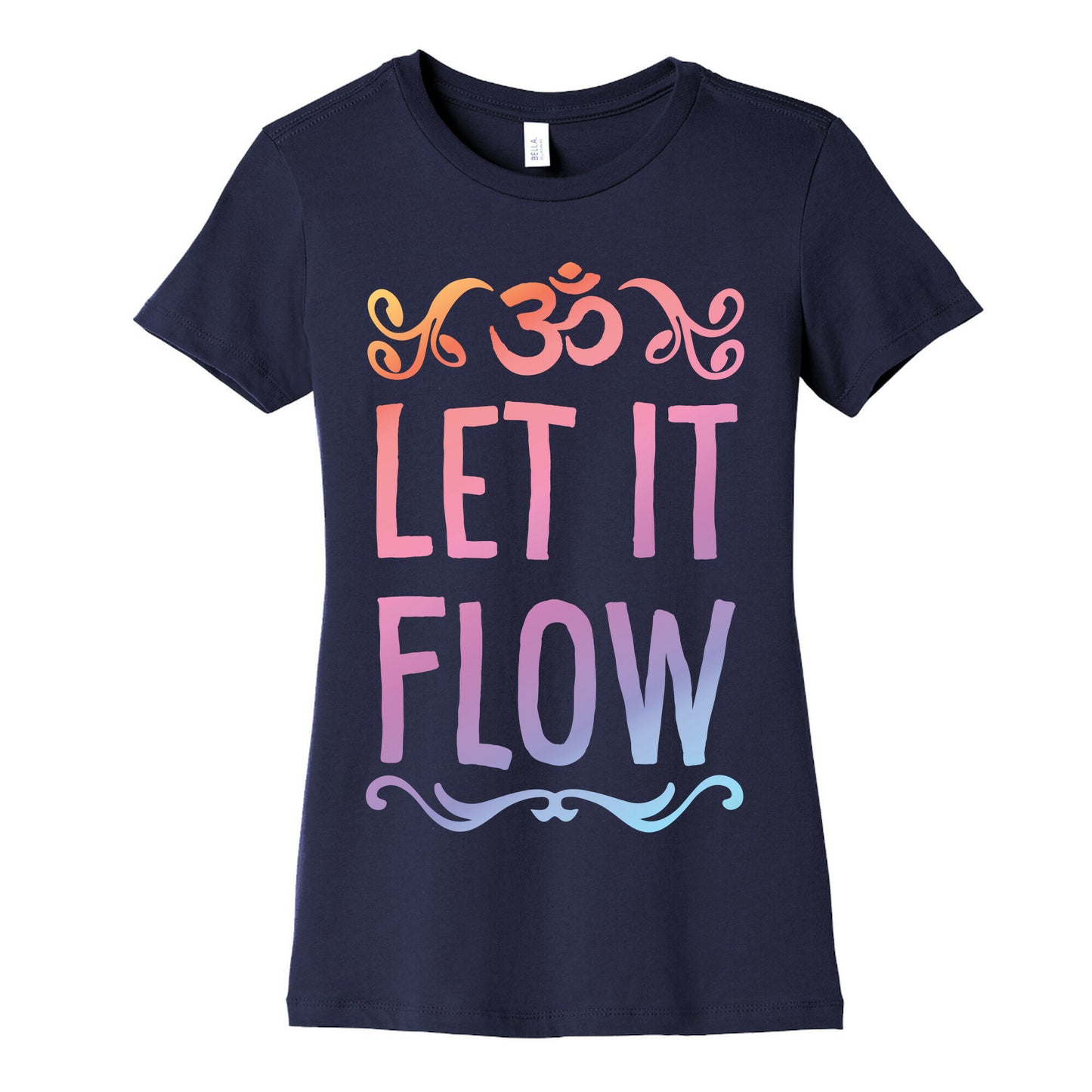 Let It Flow Yoga Women's Cotton Tee