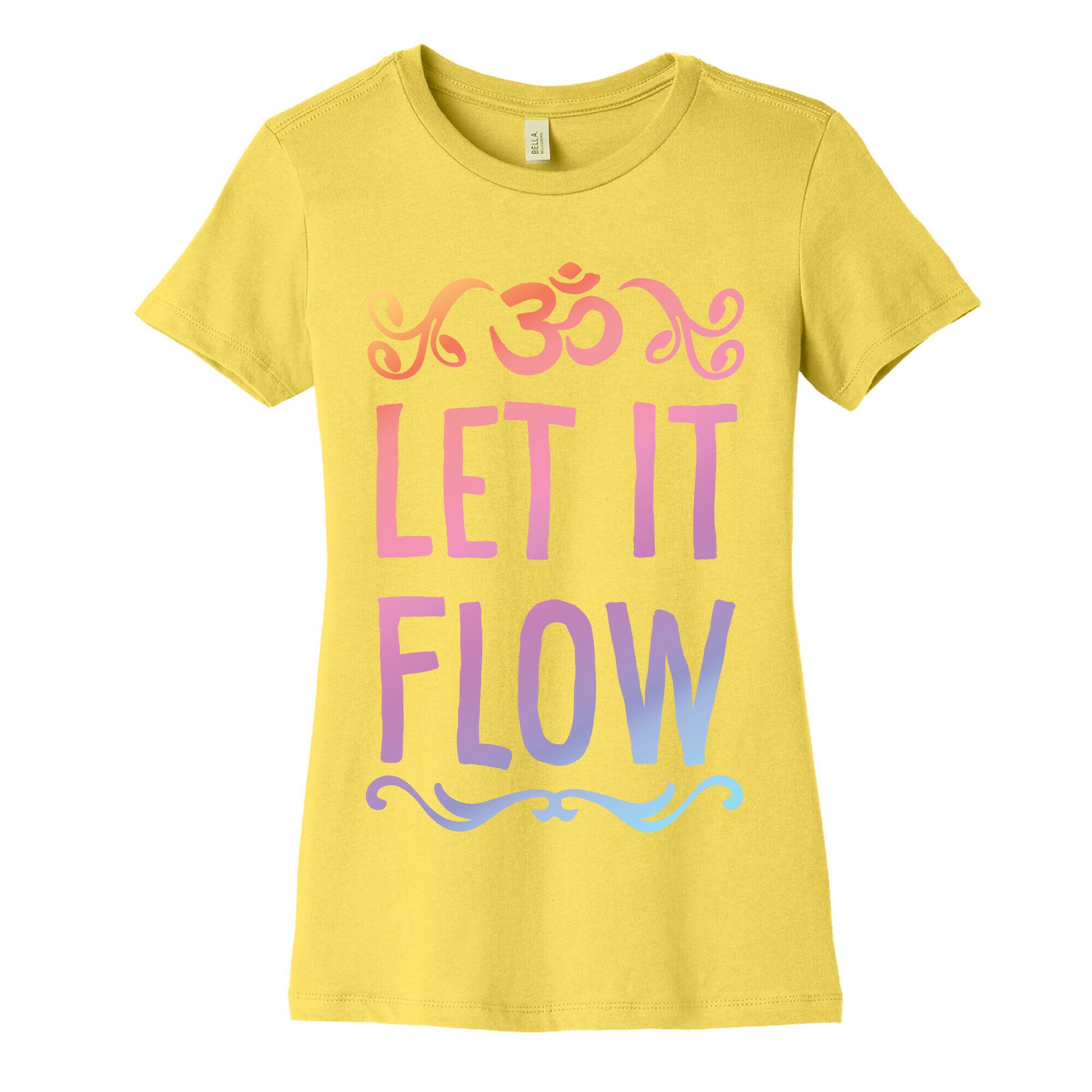 Let It Flow Yoga Women's Cotton Tee