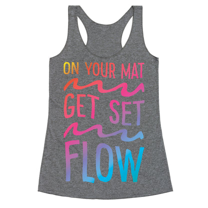 On Your Mat Get Set Flow Yoga Racerback Tank