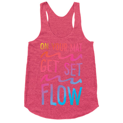 On Your Mat Get Set Flow Yoga Racerback Tank