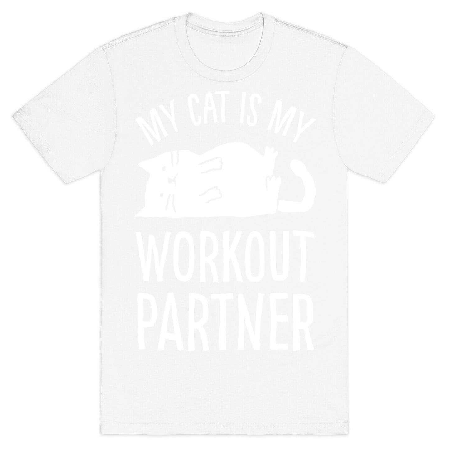 My Cat Is My Workout Partner T-Shirt